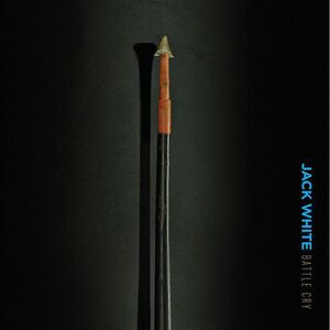 Jack White - Battle Cry  7-INCH SINGLE